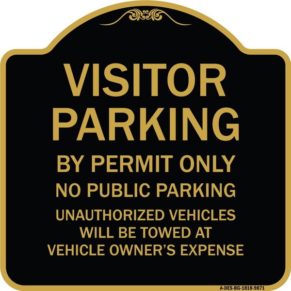 Designer Series-Visitor Parking By Permit Only No Public Parking Sign, 18" x 18", BG-1818-9871
